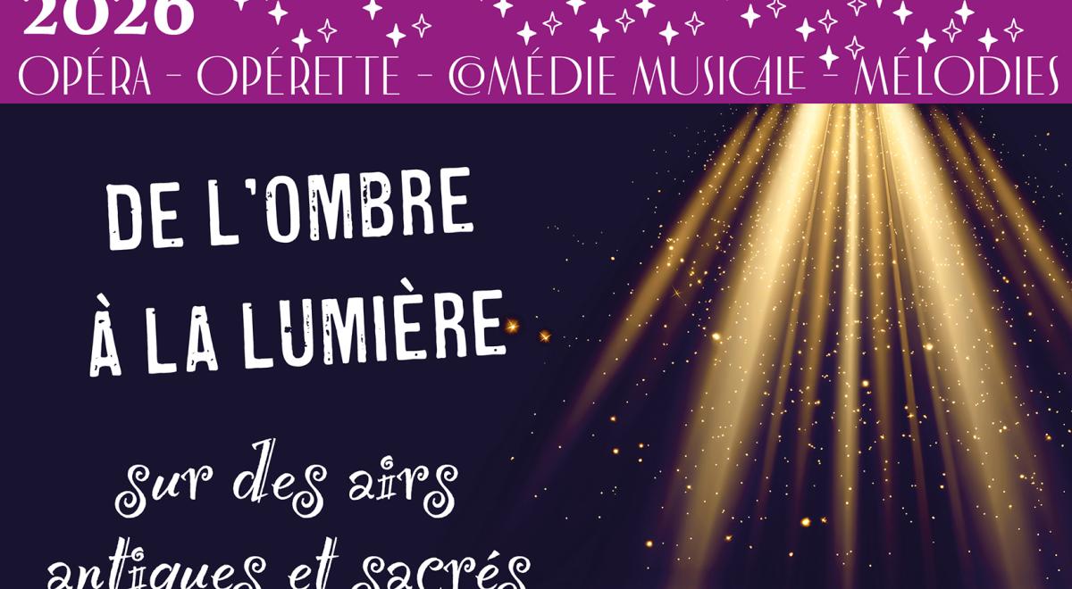 Concert "De l'ombre à la lumière" EMBRUN - Concert "De l'ombre à la lumière" EMBRUN