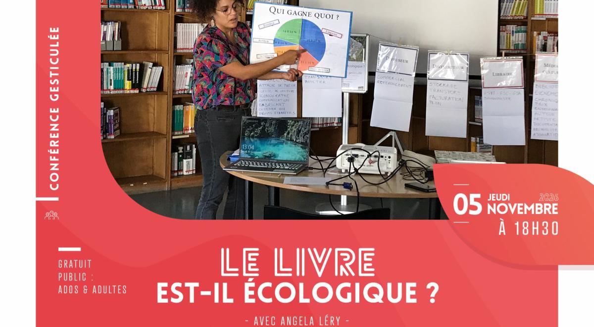 Novembre à la Page - Spectacle/conférence "Le livre est-il écologique ?" EMBRUN - Novembre à la Page - Spectacle/conférence "Le livre est-il écologique ?" EMBRUN