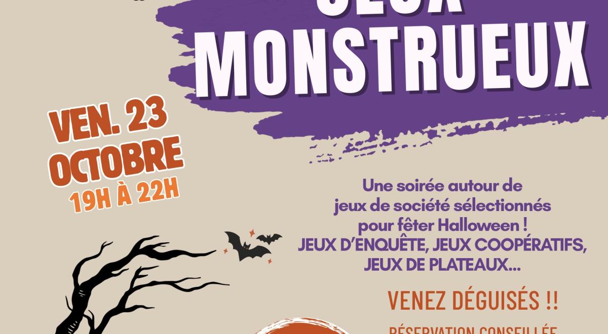 Soirée Jeux monstueux