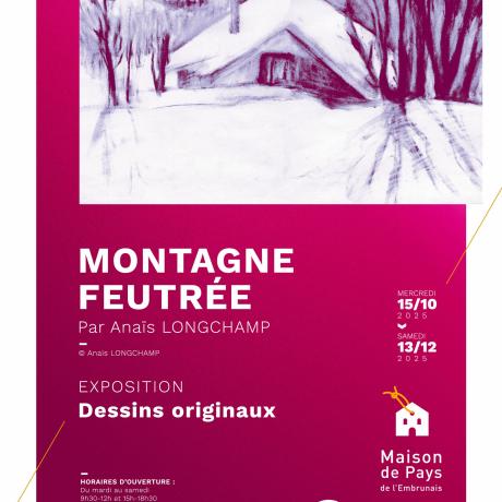 Montagne Feutrée - Exposition d’Anaïs Longchamp EMBRUN - Montagne Feutrée - Exposition d’Anaïs Longchamp EMBRUN