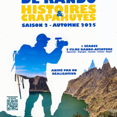 Festival du film de Rando "Histoires & Crapahutes" Saison 2 EMBRUN - Festival du film de Rando "Histoires & Crapahutes" Saison 2 EMBRUN