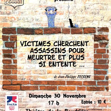 Théâtre "Victimes cherchent assassins pour meurtre et plus si entente..." EMBRUN - Théâtre "Victimes cherchent assassins pour meurtre et plus si entente..." EMBRUN