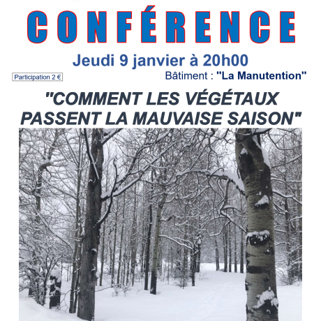 Conférence "Comment les végétaux passent la mauvaise saison" EMBRUN - Conférence "Comment les végétaux passent la mauvaise saison" EMBRUN